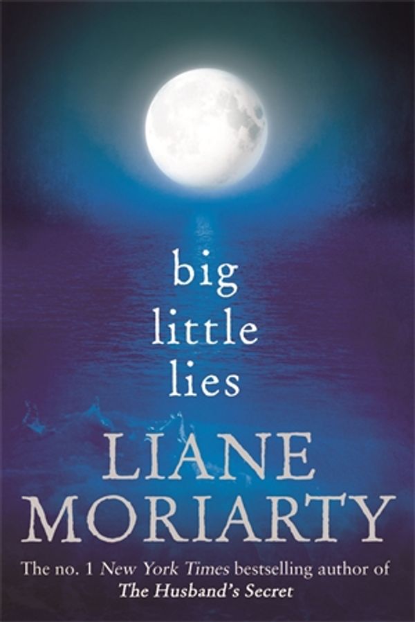Cover Art for 9781743530429, Big Little Lies by Liane Moriarty