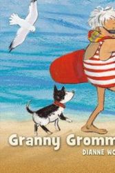Cover Art for 9781921720161, Granny Grommet and Me by Dianne Wolfer, Karen Blair