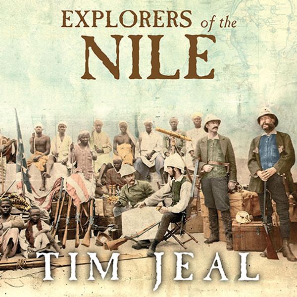 Cover Art for 9781452655420, Explorers of the Nile by Tim Jeal