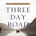 Cover Art for 9780143056959, Three Day Road by Joseph Boyden