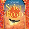 Cover Art for 9781399702034, Spice Road by Maiya Ibrahim