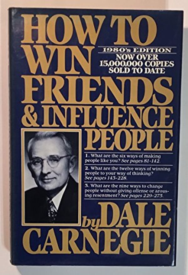 Cover Art for 9780606030083, How to Win Friends and Influence People by Dale Carnegie