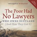 Cover Art for 9780857900760, The Poor Had No Lawyers by Andy Wightman