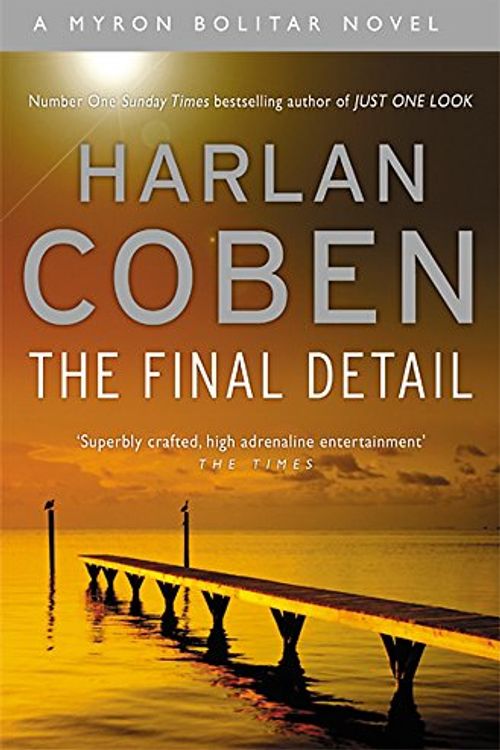 Cover Art for 9780752867311, The Final Detail by Harlan Coben