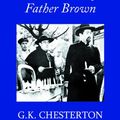 Cover Art for 9781596880467, The Wisdom of Father Brown by G. K. Chesterton