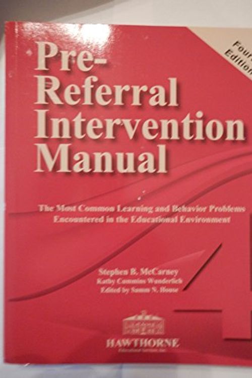 Cover Art for 0878372201413, Pre-Referral Intervention Manual-Fourth Edition by Kathy Cummins Wunderlich, Stephen B. McCarney