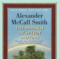 Cover Art for 9780307377197, The Miracle at Speedy Motors by Alexander McCall Smith