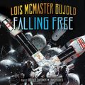 Cover Art for 9781433250866, Falling Free by Lois McMaster Bujold