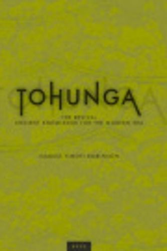 Cover Art for 9780790010021, Tohunga: The Revival: Ancient Knowledge for the Modern Era by Samuel Timoti Robinson