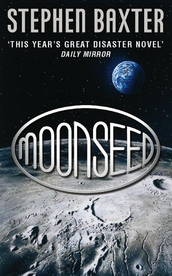 Cover Art for 9780007354573, Moonseed by Stephen Baxter