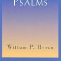 Cover Art for 9780687008452, Psalms by William P. Brown