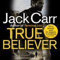 Cover Art for 9781471191855, True Believer by Jack Carr