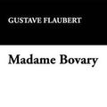 Cover Art for 9781434460738, Madame Bovary by Gustave Flaubert