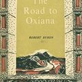 Cover Art for B07RS5HC8X, The Road to Oxiana by Robert Byron