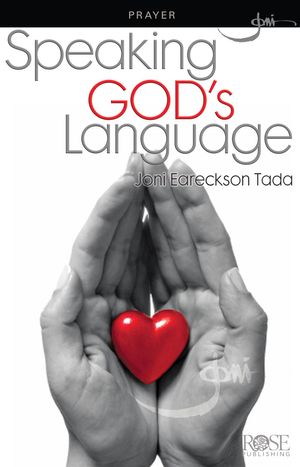 Cover Art for 9781596365957, Speaking God's Language by Joni Eareckson Tada