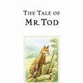 Cover Art for 9780723265733, The Tale of Mr. Tod by Beatrix Potter