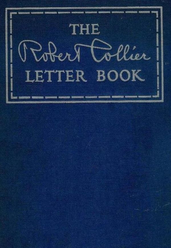 Cover Art for 9781607964568, The Robert Collier Letter Book by Robert Collier