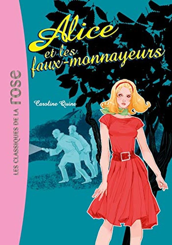 Cover Art for 9782012011458, Alice ET Les Faux-Monnayeurs by Caroline Quine