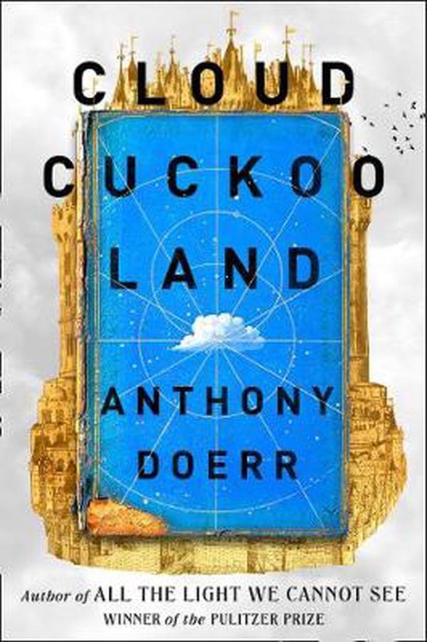 Cover Art for 9780008478650, Cloud Cuckoo Land by Anthony Doerr