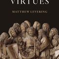 Cover Art for 9780802875488, Dying and the Virtues by Matthew Levering