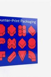 Cover Art for 9780993581250, Counter-Print Packaging by Edited