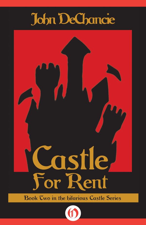 Cover Art for 9781497623163, Castle for Rent by John DeChancie