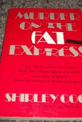 Cover Art for 9780800753498, Murder on the Fat Express by Shirley Cook