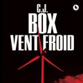 Cover Art for B00WB11IJ8, Vent froid by C.j. Box