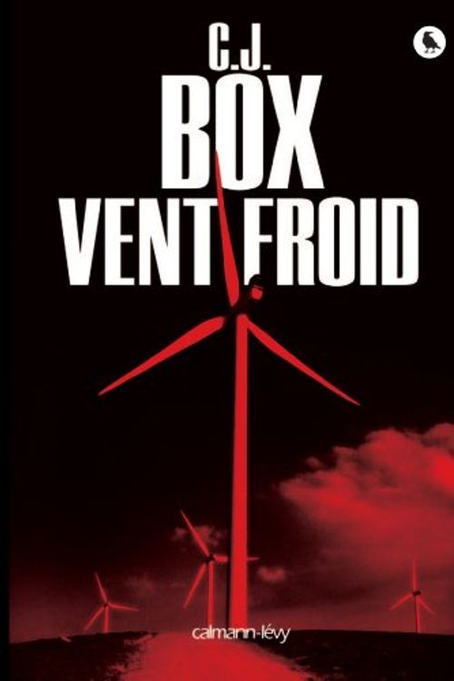 Cover Art for B00WB11IJ8, Vent froid by C.j. Box