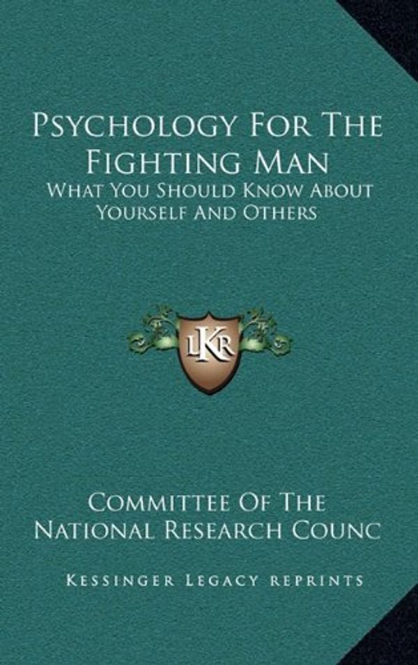 Cover Art for 9781163421185, Psychology for the Fighting Man by Committee of the National Research Counc