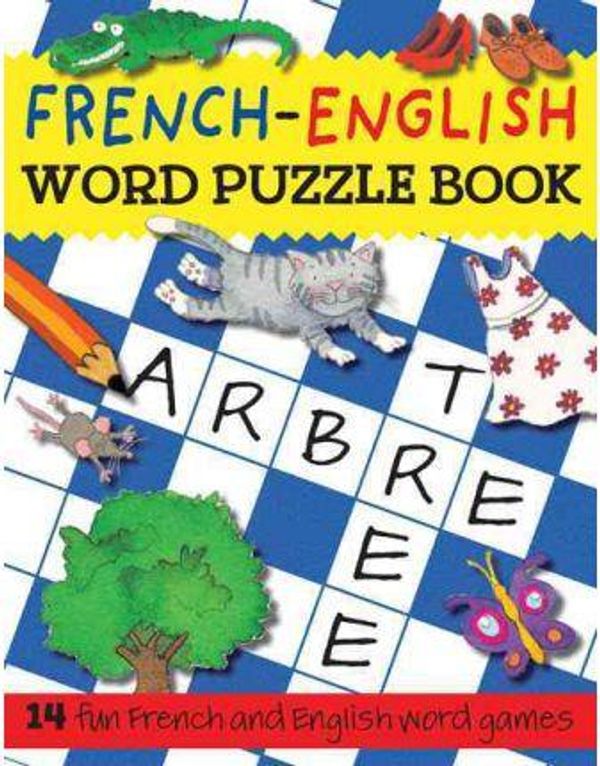 Cover Art for 9781438000541, French-English Word Puzzle Book by Catherine Bruzzone