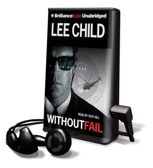 Cover Art for 9781607755388, Without Fail [With Headphones] (Playaway Adult Fiction) by Lee Child