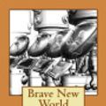 Cover Art for 9781721009428, Brave New World by Aldous Huxley