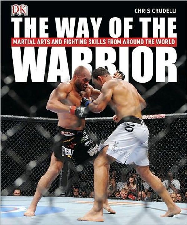 Cover Art for 9780756668624, The Way of the Warrior by Chris Crudelli