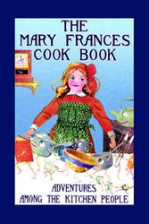 Cover Art for 9781557095886, The Mary Frances Cook Book by Fryer, Jane Eayre