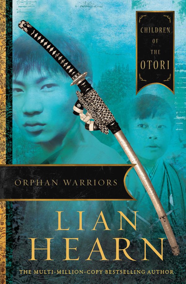 Cover Art for 9780733641213, Orphan Warriors: Book 6 Tales of the Otori by Lian Hearn