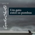 Cover Art for 9789892314068, Um Gato Entre Os Pombos by Agatha Christie