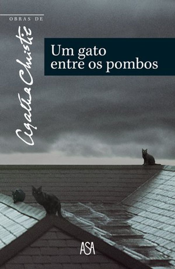 Cover Art for 9789892314068, Um Gato Entre Os Pombos by Agatha Christie