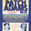 Cover Art for 9781574533156, Gesundheit! by Patch Adams, Maureen Mylander