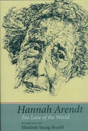 Cover Art for 9780300105889, Hannah Arendt by Elisabeth Young-Bruehl