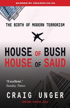 Cover Art for 9781783340873, House of Bush House of Saud by Craig Unger
