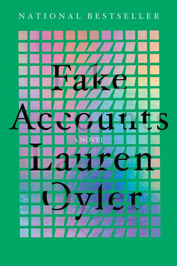 Cover Art for 9781646221240, Fake Accounts by Lauren Oyler