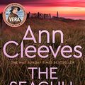 Cover Art for B01N13YSKD, The Seagull (Vera Stanhope Book 8) by Ann Cleeves