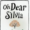 Cover Art for 9781405919500, Oh Dear Silvia by Dawn French