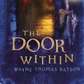 Cover Art for 9781400310111, The Door within by Wayne Thomas Batson