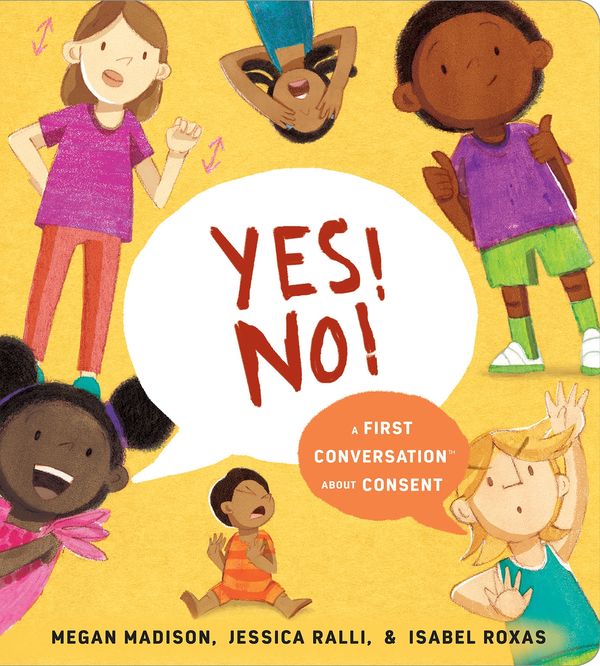 Cover Art for 9780593383322, Yes! No! by Megan Madison, Jessica Ralli