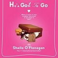 Cover Art for 9780743470421, He's Got to Go by Sheila Oflanagan