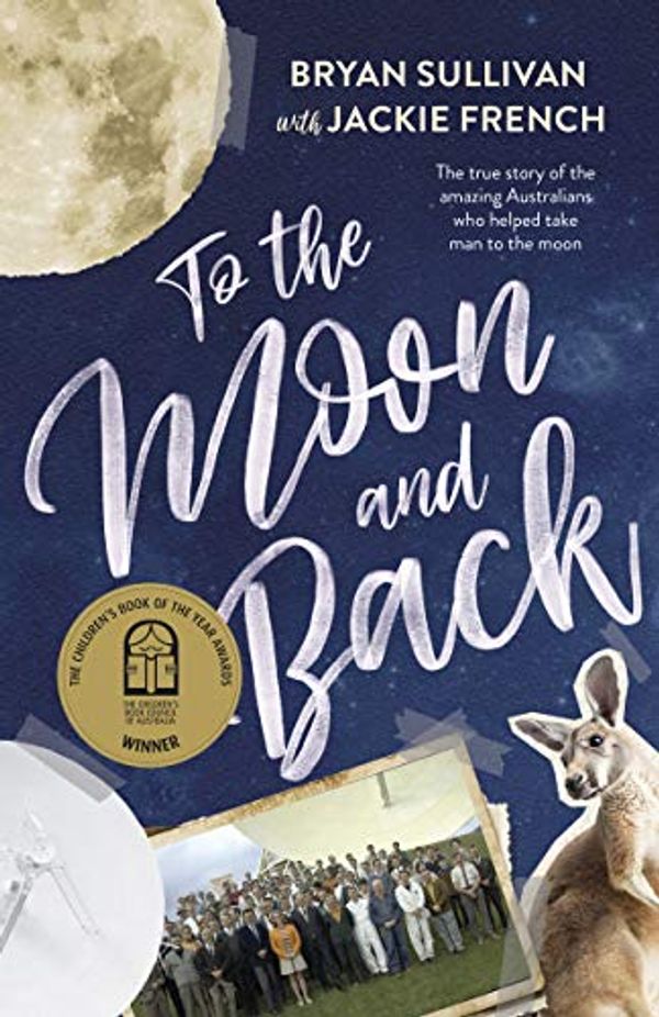 Cover Art for B004443ZY6, To the Moon and Back by Jackie French