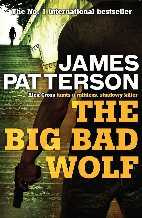 Cover Art for 9780755387311, The Big Bad Wolf by James Patterson