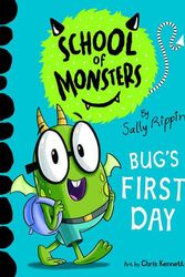 Cover Art for 9781684646357, Bug’s First Day (School of Monsters) by Sally Rippin